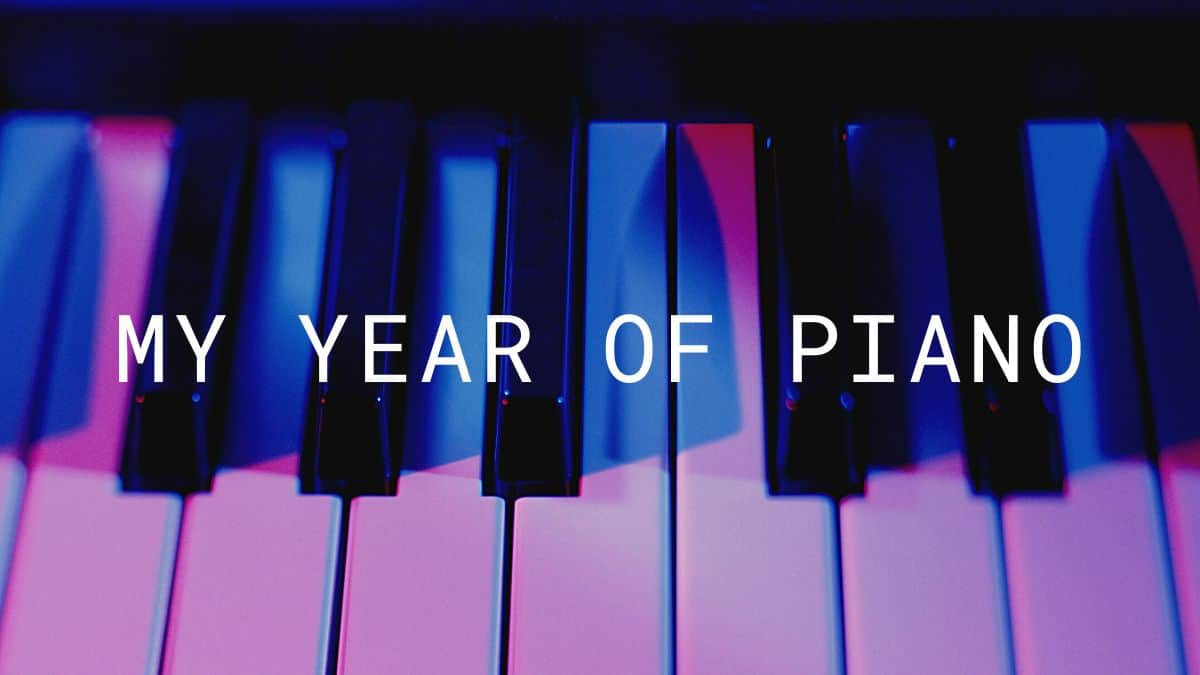 My Year of Piano