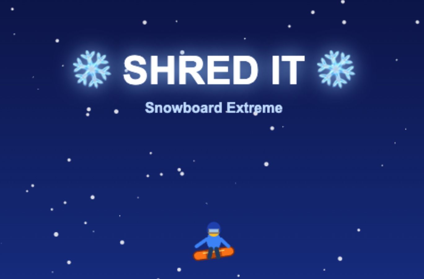 Shred It Snowboard Extreme